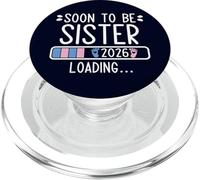 Soon to Be Sister 2026 Loading Pregnancy Announcement 2026 PopSockets PopGrip para MagSafe