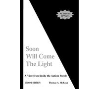 Soon Will Come the Light: A View from Inside the Autism Puzzle