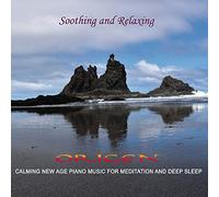 Soothing And Relaxing: Calming New Age Piano Music For Meditation AndDeep Sleep