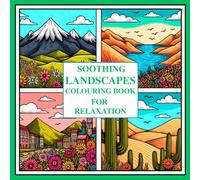 SOOTHING LANDSCAPES COLOURING BOOK FOR RELAXATION: Peaceful Nature Scenes to Calm the Mind and Inspire Creativity (Cake Studio & Co Colouring Stories)