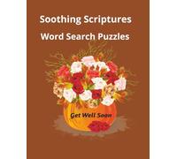 Soothing Scriptures Word Search Puzzles: Get Well Gift