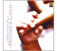 Soothing Sounds for Mother & Child