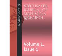 Soothsayer: Journal of Mantodea Research: Volume 1, Issue 1