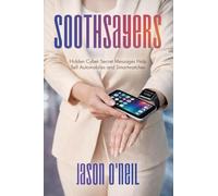 Soothsayers: Hidden Cyber Secret Messages Help Sell Automobiles and Smartwatches