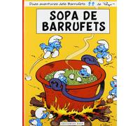 Sopa De Barrufets: 10 (Les aventures dels Barrufets)