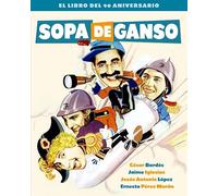 SOPA DE GANSO. EL LIBRO DEL 90 ANIVERSARIO (COLECCION ANIVERSARIOS)