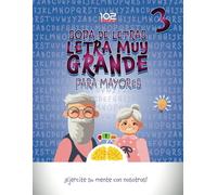 Sopa De Letras 3 Letra Muy Grande Para Mayores Ejercite su Mente con Nosotros: Crucigramas para Abuelos en Español Libro de Pasatiempos para Adultos Spanish Crossword Puzzles