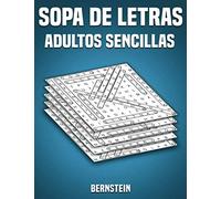 Sopa de letras adultos sencillas: 200 Sopa de letras - Pasatiempos divertidos - Con soluciones y letras grandes
