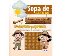 Sopa de letras: aventuras con el abecedario: Diviértete y aprende.