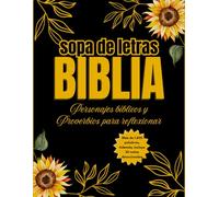 Sopa de Letras Biblia: Proverbios para reflexionar; personajes y proverbios clave de la Biblia para fortalecer tu conocimiento espiritual.