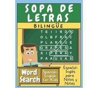 Sopa de Letras Bilingüe: Juegos Educativos En Español E Inglés Para Niños de 6 a 12 Años De Edad. Word Search Spanish - English For Kids (6 To 12 Years Old).