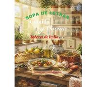 SOPA DE LETRAS COMIDA Y COCINA - SABORES DE ITALIA Vol. II (Sopa de Letras/Spanish word Search)