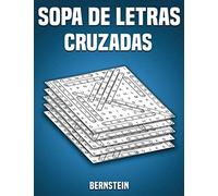 Sopa de letras cruzadas: 200 Sopa de letras - Pasatiempos divertidos - Con soluciones y letras grandes