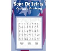 Sopa De Letras: Cultura Boricua. Libro de sopas de letras con 52 pasatiempos sobre la cultura puertorriqueña