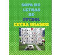 Sopa de Letras de Fútbol - Letra Grande: pasatiempo para Mantener la Mente Activa ,Ideal para Todas las Edades , Diversión y Ejercicio Mental en Familia