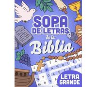 Sopa de Letras de la Biblia: LETRA GRANDE, Fácil de leer - sopa de letras en español para ADULTOS MAYORES, Word Search in Spanish