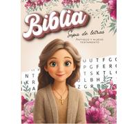 Sopa de Letras de la Biblia: Sopa de Letras en Español para Adultos, Antiguo y Nuevo Testamento (Spanish Word Search for Adults) (Spanish Edition)