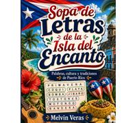 Sopa de Letras de la Isla del Encanto: Palabras, cultura y tradiciones de Puerto Rico