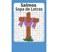 Sopa de Letras de los Salmos: 6 x 9 Encuentra la Paz en la Palabra de Dios: Libro de Pasatiempos Bíblicos | Actividades Cristianas | Meditaciones ... Cristianos | Versículos de Ánimo y Esperanza
