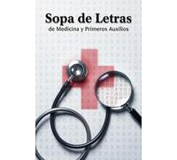 Sopa de Letras de Medicina y Primeros Auxilios: Aprende y repasa terminología médica mientras te diviertes