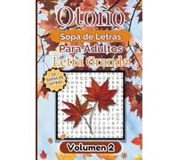 Sopa de Letras de Otoño para Adultos - Volumen 2: 6x9 | 105 Páginas | Colección de Pasatiempos de Temporada | Retos de Palabras de Otoño para Adultos