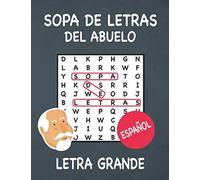 Sopa de Letras del Abuelo: Sopa de Letras para Mayores - Sopa de Letras para Adultos - Sopa de Letras Español - Letra Grande, Aprox. A4