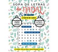 Sopa de letras do Nadal en galego a partir de 9 anos: Pasatempos para que nenos e nenas aprendan xogando. (Sopas de letras en galego)