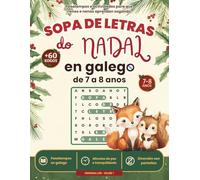 Sopa de letras do Nadal en galego de 7 a 8 anos: Pasatempos e actividades para que nenos e nenas aprendan xogando. (Sopas de letras en galego)