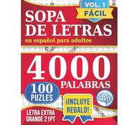 Sopa de Letras en Español - Letra Extra Grande - Vol. 1 Fácil: 4000 Palabras y 100 Puzles Relajantes Para Adultos y Familia | Busca Palabras en ... 660 Actividades | Spanish Word Search Book