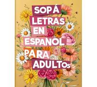 Sopa de Letras en Español Letra Grande: Spanish Word Search Book Large Print For Adults