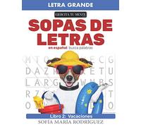 Sopa de Letras en Español - Libro 2: Busca Palabra (Spanish Word Search for Adults) • Letra Grande (Large Print) (Sopas de Letras)
