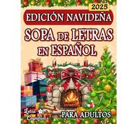 Sopa de Letras en Español para Adultos | Edición Navideña: Disfruta la Navidad con más de 1000 Palabras en Letra Grande | Spanish Word Search For Adults.