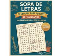 Sopa de Letras en Español para Adultos Letra Grande: Pasatiempos Temáticos con Cuatro Mil Palabras y Cuadrículas Amplias para Mayores
