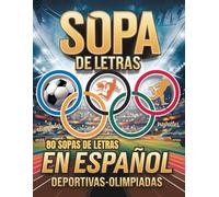 Sopa de Letras en Español: Un Viaje de Palabras y Deportes, sopas letras para el abuelo: 80 busquedas de palabras: sopa de Letras en Español Letra ... Adultos, Diversión Olímpica en Cada Página