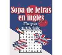 Sopa de letras en ingles - Libro para aprender ingles - 100 juegos 1500 palabras únicas - deck: Libro para adultos y niños - dificultad media con sopa ... comunes - ingles basico para hispanohablantes