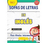 SOPA DE LETRAS EN INGLÉS PARA NIVELES INTERMEDIOS - GENIAL! VOL.1 - DELTA CLASSICS