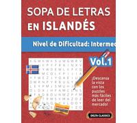 SOPA DE LETRAS EN ISLANDÉS - NIVEL DE DIFICULTAD: MEDIO - VOL.1 - DELTA CLASSICS - ¡DESCANSA LA VISTA CON LOS PUZZLES MÁS FÁCILES DE LEER DEL MERCADO!