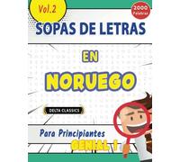 SOPA DE LETRAS EN NORUEGO PARA PRINCIPIANTES - GENIAL! VOL.2 - DELTA CLASSICS (Sopas de Letras Classicas)