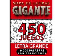 Sopa de letras gigante 450 juegos letra grande 9000 palabras con soluciones: Libro de sopa de letras - una cuadrícula por página - libro de palabras ... y juegos para adultos) - Gran formato.