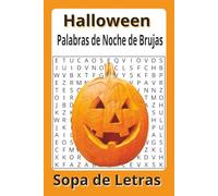 Sopa de Letras Halloween Dia de Brujas: Libro de Actividades de Dia de Brujas, Dias de Fiestas, Sin Terror, Dia de Muertos, 6x9 50+ rompecabezas, regalos para adultos