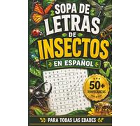 Sopa De Letras "Insectos": Encuentra, Aprende y Disfruta el Mundo de los Insectos en Español