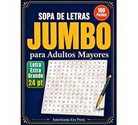 Sopa de Letras Jumbo para Adultos Mayores: 1500 Palabras | Letra Extra Grande (24 pt): An Extra Large Print Word Search Book in Spanish for Seniors with Nostalgic Cultural Themes for Brain Exercise