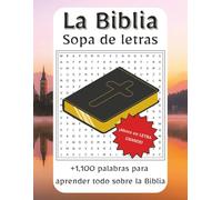 Sopa de letras la Biblia letra grande: Pasatiempos sobre la Biblia en letra grande: personajes, lugares, parábolas y enseñanzas en español | +1,100 ... perfecto para vacaciones y tiempo libre