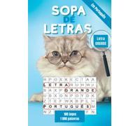 SOPA DE LETRAS - LETRA GRANDE - 100 Puzzles com soluções - Jogos para todas as idades - Excelente para estimular a mente: 100 Puzzles sopa de letra com letra grande