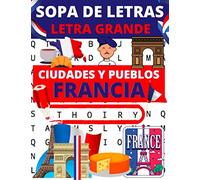 Sopa de letras letra grande: 80 rompecabezas sobre el tema de las ciudades y los pueblos de Francia | Juegos para encontrar los nombres de ciudades y pueblos de Francia