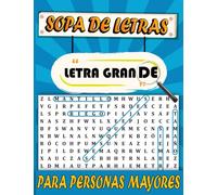 Sopa de Letras Letra Grande Para Personas Mayores: Libro de Palabras Ocultas para Personas Mayores y con Problemas de Visión, Una Cuadrícula por ... una idea de regalo para personas mayores.