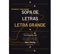 Sopa de Letras Letra Grande: Perros de América Latina: 80 Puzzles para Adultos y Personas Mayores · Razas Latinoamericanas, Callejeros y Cultura Canina · Incluye Soluciones