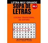Sopa de Letras Letra MUY GRANDE: Cocina Tradicional de España: 80 Pasatiempos para Mayores y Adultos | Recuerdos Sabrosos de Andalucía, Galicia, País ... (Sopa de Letras España de tu Juventud)