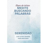 Sopa de letras: Medite buscando palabras (Meditative Word Search)
