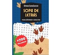 Sopa de Letras Mundo Jurásico - Sopa de letras de 82 páginas - medidas 6' x 9': Sopa de letras en la que tendrás que encontrar los diferentes nombres de los dinosaurios (Nivel Solo para valientes)